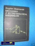 MECHANIKA Z WYTRZYMAŁOŚCIĄ MATERIAŁÓW - B.Ska w sklepie internetowym Wieszcz.pl