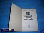 ABC ORGANIZACJI PRACY NAUCZYCIELA - W.Kobyliński w sklepie internetowym Wieszcz.pl