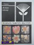 TULIPANY, NARCYZY, HIACYNTY-J. Krause w sklepie internetowym Wieszcz.pl