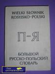 WIELKI SŁOWNIK ROSYJSKO - POLSKI Od P do R w sklepie internetowym Wieszcz.pl