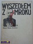 WYSZEDŁEM Z MROKU-M.M.Bilewicz w sklepie internetowym Wieszcz.pl