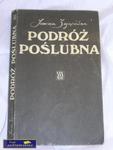 PODRÓŻ POŚLUBNA- JANINA ZAJĄCÓWNA w sklepie internetowym Wieszcz.pl