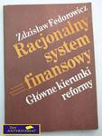 RACJONALNY SYSTEM FINANSOWY - Zdzisław Fedorowicz w sklepie internetowym Wieszcz.pl