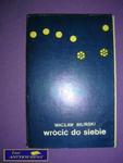WRÓCIĆ DO SIEBIE-Wacław Biliński w sklepie internetowym Wieszcz.pl
