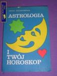 ASTROLOGIA I TWÓJ HOROSKOP - Irena Malinowska w sklepie internetowym Wieszcz.pl