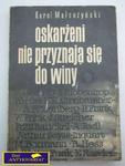 OSKARŻENI NIE PRZYZNAJĄ SIĘ DO WINY w sklepie internetowym Wieszcz.pl