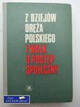 Z DZIEJÓW ORĘŻA POLSKIEGO I WALK O POSTĘP SPOŁECZNY w sklepie internetowym Wieszcz.pl