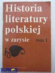 HISTORIA LITERATURY POLSKIEJ W ZARYSIE T. 1 w sklepie internetowym Wieszcz.pl