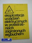 EKSPLOATACJA URZĄDZEŃ ELEKTRYCZNYCH W PRZESTRZENIACH ZA w sklepie internetowym Wieszcz.pl