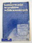 KONSERWACJA WYROBÓW WŁÓKIENNICZYCH CZ. 2 w sklepie internetowym Wieszcz.pl