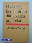 PODSTAWY HEMATOLOGII DLA LEKARZA PRAKTYKA w sklepie internetowym Wieszcz.pl