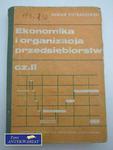 EKONOMIKA I ORGANIZACJA PRZEDSIĘBIORSTW - część II w sklepie internetowym Wieszcz.pl