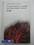 Z WOŁYŃSKICH LASÓW NA BERLIŃSKI TRAKT w sklepie internetowym Wieszcz.pl