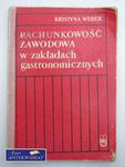 RACHUNKOWOŚĆ ZAWODOWA W ZAKŁADACH GASTRONOMICZNYCH w sklepie internetowym Wieszcz.pl