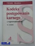 KODEKS POSTĘPOWANIA KARNEGO Z WPROWADZENIEM w sklepie internetowym Wieszcz.pl