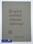 PROGRAM PRODUKCJI ODLEWÓW STALIWOWYCH w sklepie internetowym Wieszcz.pl