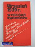 WRZESIEŃ 1939R. W RELACJACH DYPLOMATÓW w sklepie internetowym Wieszcz.pl