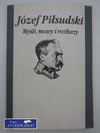 Józef Piłsudski, Myśli, mowy i rozkazy w sklepie internetowym Wieszcz.pl