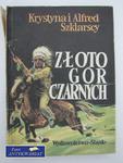 ZŁOTO GÓR CZARNYCH TRYLOGIA INDIAŃSKA TOM III w sklepie internetowym Wieszcz.pl