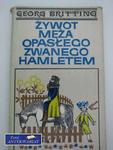 ŻYWOT MĘŻA OPASŁEGO ZWANEGO HAMLETEM w sklepie internetowym Wieszcz.pl