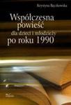 Współczesna powieść dla dzieci i młodzieży po roku 1990 w sklepie internetowym Wieszcz.pl