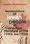 Representations of Jewish people in Canadian literature of the 1940s and 1950s w sklepie internetowym Wieszcz.pl