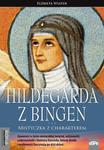 Hildegarda z Bingen Mistyczka z charakterem w sklepie internetowym Wieszcz.pl