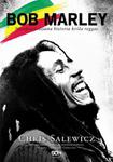 Bob Marley. Nieopowiedziana historia króla reggae w sklepie internetowym Wieszcz.pl