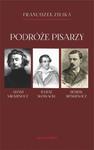 Podróże pisarzy Adam Mickiewicz, Juliusz Słowacki, Henryk Sienkiewicz i inni w sklepie internetowym Wieszcz.pl