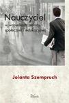 Nauczyciel w warunkach zmiany społecznej i edukacyjnej w sklepie internetowym Wieszcz.pl