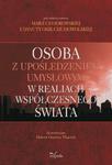 Osoba z upośledzeniem umysłowym w realiach współczesnego świata In memoriam Doktor Grażyna Tkaczyk w sklepie internetowym Wieszcz.pl