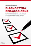 Diagnostyka pedagogiczna Wybrane obszary badawcze i rozwiązania praktyczne w sklepie internetowym Wieszcz.pl