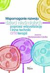 Wspomaganie rozwoju dzieci nieśmiałych poprzez wizualizację i inne techniki arteterapii w sklepie internetowym Wieszcz.pl