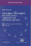 Podejście zadaniowe do nauczania i uczenia się języków obcych Na przykładzie języka polskiego jako obcego w sklepie internetowym Wieszcz.pl