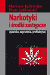 Narkotyki i środki zastępcze Zjawisko, zagrożenia, profilaktyka w sklepie internetowym Wieszcz.pl