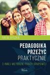 Pedagogika przeżyć Praktycznie O innej metodzie pracy grupowej w sklepie internetowym Wieszcz.pl