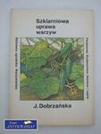 SZKLARNIOWA UPRAWA WARZYW w sklepie internetowym Wieszcz.pl