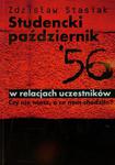 Studencki październik 56 w relacjach uczestników Czy nie wiesz, o co nam chodziło? w sklepie internetowym Wieszcz.pl