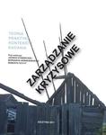 Zarządzanie kryzysowe. Teoria, praktyka, konteksty, badania w sklepie internetowym Wieszcz.pl