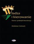 Władza i kierowanie Teorie i praktyki biurokracji w sklepie internetowym Wieszcz.pl