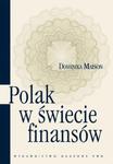 Polak w świecie finansów O psychologicznych uwarunkowaniach zachowań ekonomicznych Polaków. w sklepie internetowym Wieszcz.pl