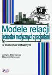 Modele relacji jednostek medycznych z pacjentami w otoczeniu wirtualnym w sklepie internetowym Wieszcz.pl