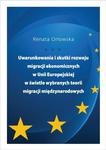 Uwarunkowania i skutki rozwoju migracji ekonomicznych w Unii Europejskiej w świetle wybranych teorii migracji międzynarodowych w sklepie internetowym Wieszcz.pl