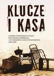 Klucze i Kasa. O mieniu żydowskim w Polsce pod okupacją niemiecką i we wczesnych latach powojennych, 1939-1950 w sklepie internetowym Wieszcz.pl