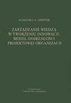 Zarządzanie wiedzą w tworzeniu innowacji: model dojrzałości projektowej organizacji w sklepie internetowym Wieszcz.pl