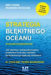 Strategia błękitnego oceanu Jak stworzyć niekwestionowaną przestrzeń rynkową i sprawić, by konkurencja stała się nieistotna w sklepie internetowym Wieszcz.pl