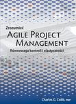 Zrozumieć Agile Project Management Równowaga kontroli i elastyczności w sklepie internetowym Wieszcz.pl