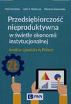 Przedsiębiorczość nieproduktywna w świetle ekonomii instytucjonalnej Analiza zjawiska w Polsce w sklepie internetowym Wieszcz.pl