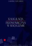 Kalkulacja ekonomiczna w socjalizmie w sklepie internetowym Wieszcz.pl