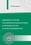 Zarządzanie talentami i pracownikami w dojrzałym wieku w kontekście wpływu na wyniki przedsiębiorstwa w sklepie internetowym Wieszcz.pl